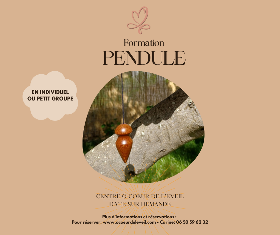 Formation pendule - Carine Roche - Ô Cœur de l'éveil