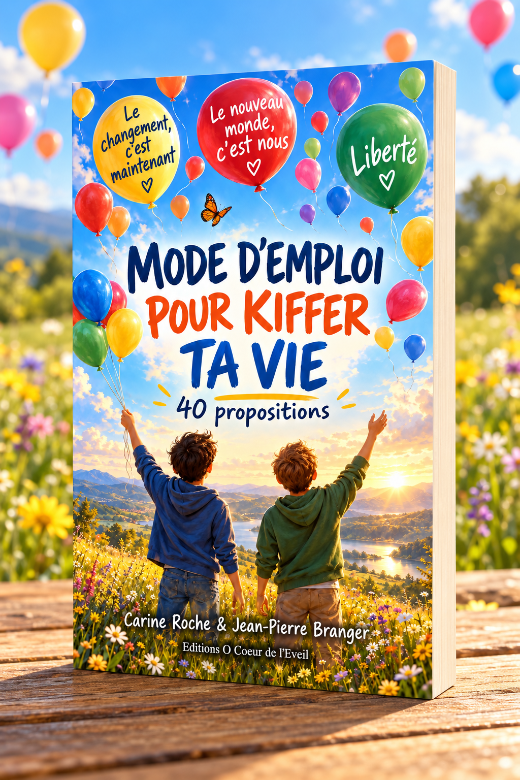 Mode d emploi pour kiffer ta vie