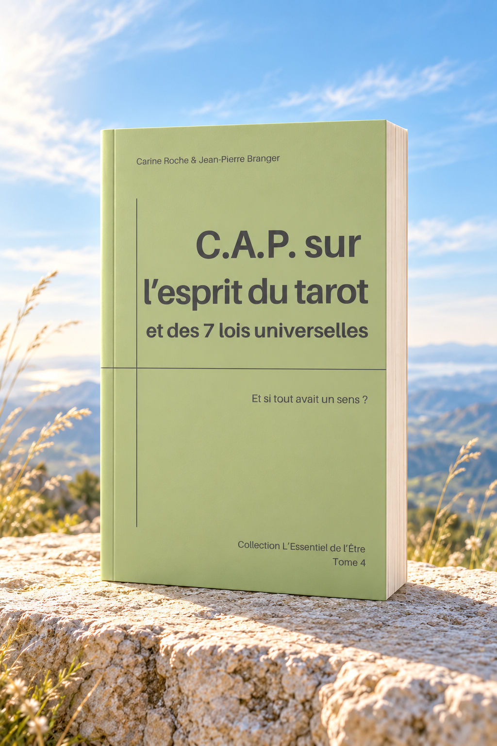 Tome 4 CAP sur l'esprit du tarot et des 7 lois universelles