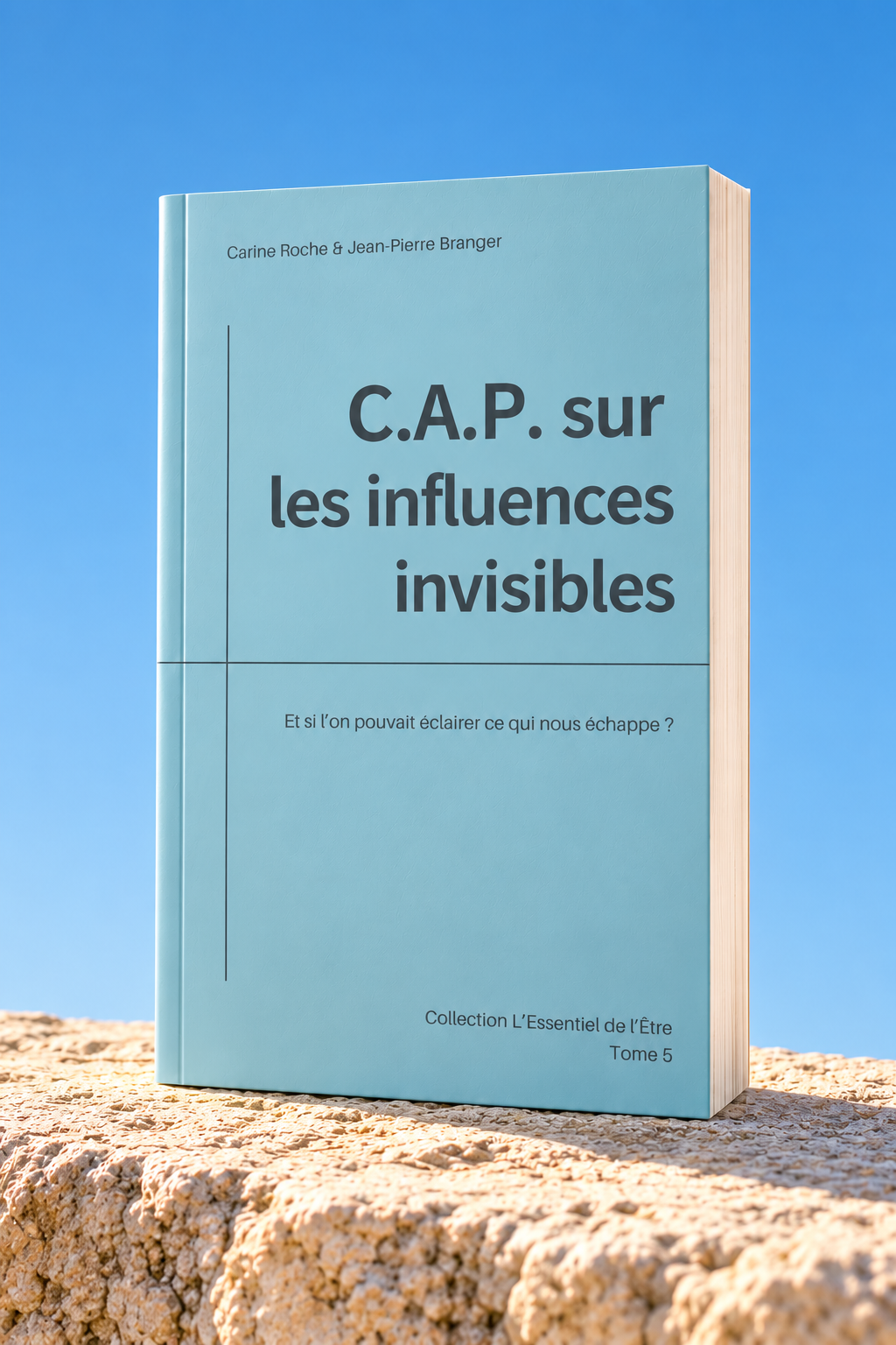 Tome 5 CAP sur les influences invisibles